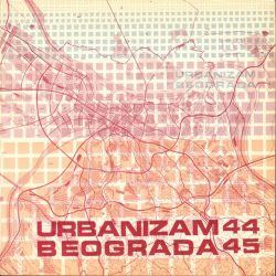 Урбанизам Београда 44-45